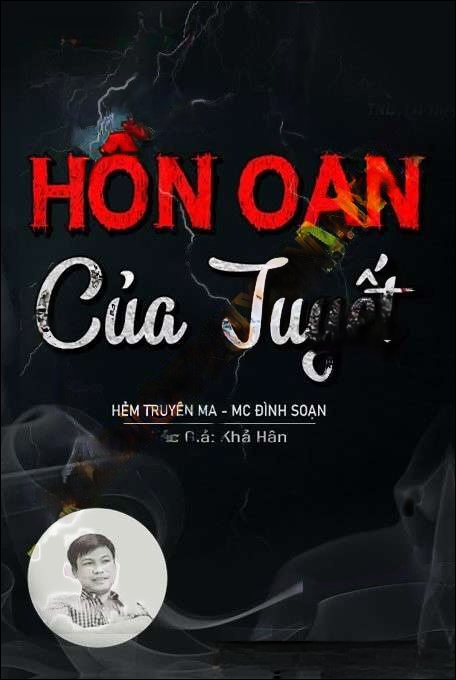 Hồn Oan Của Tuyết - Đình Soạn