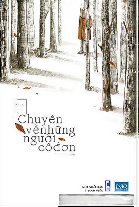 Chuyện Về Những Người Cô Đơn