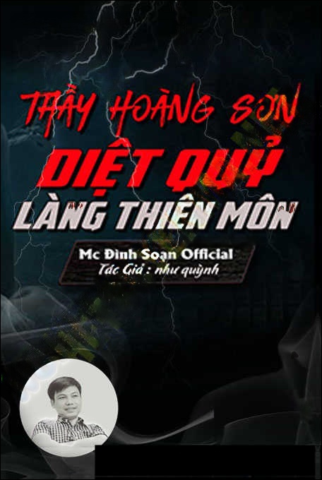 Thầy Hoàng Sơn Diệt Quỷ Làng Thiên Môn