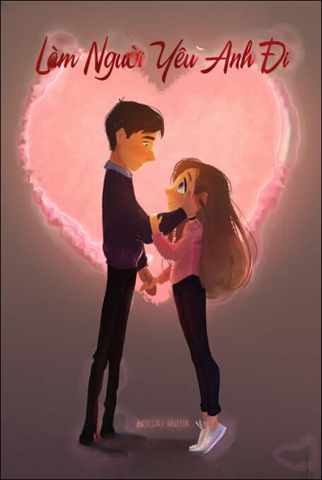 Làm Người Yêu Anh Đi - Truyện Ngôn Tình