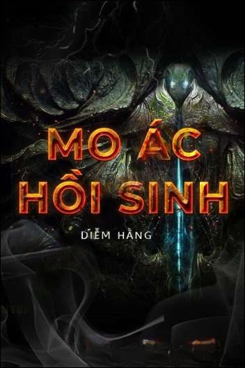 Mo Ác Hồi Sinh