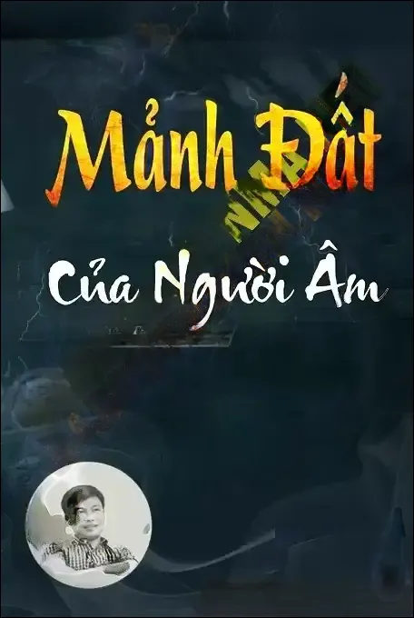 Mảnh Đất Của Người Âm - Đình Soạn