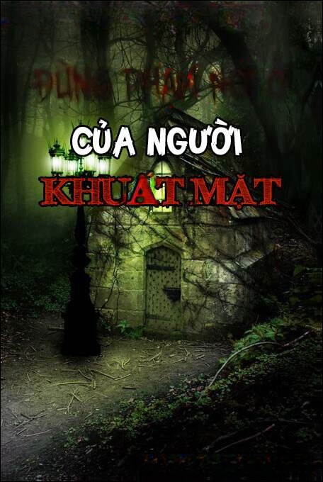 Đừng Phạm Nơi Ở Của Người Khuất Mặt