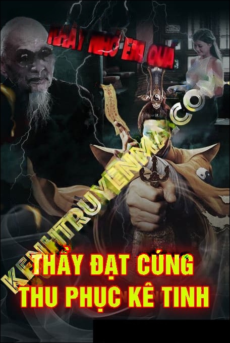 Thầy Đạt Cúng Hàng Phục Kê Tinh