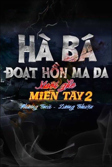 Hà Bá Đoạt Hồn Ma Da