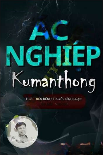 Ác Nghiệp Kumanthong