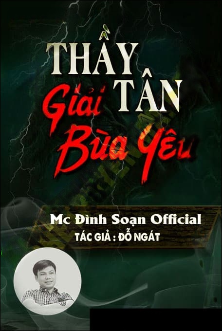 Thầy Tân Giải Bùa Yêu