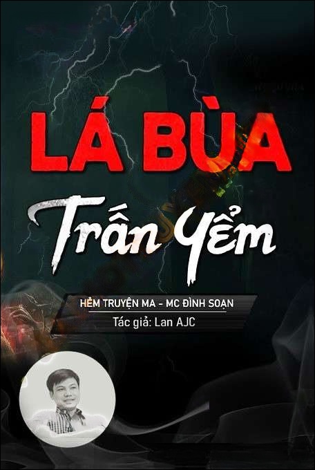 Lá Bùa Trấn Yểm Của Thầy Pháp - Đình Soạn
