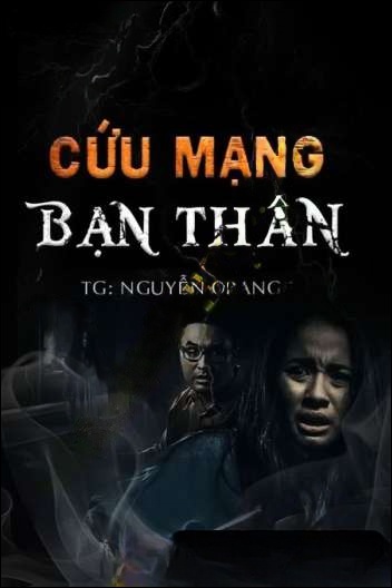 Cứu Mạng Bạn Thân