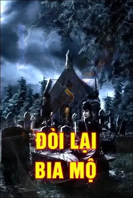 Đòi Lại Bia Mộ