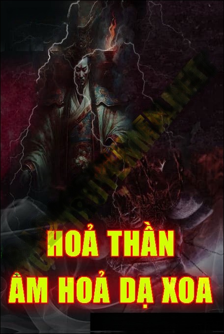 Hoả Thần Truy Đuổi Âm Hoả Dạ Xoa