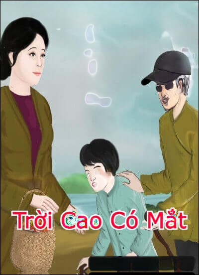 Trời Cao Có Mắt Trên Đầu 3 Thước Có Thần Linh