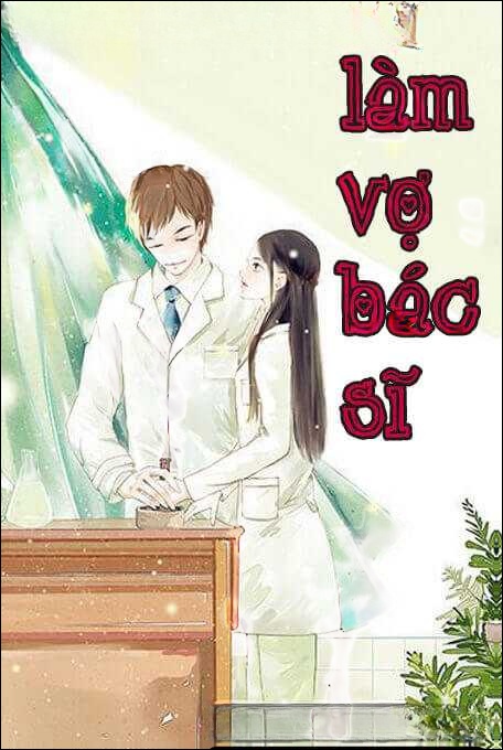 Làm Vợ Bác Sĩ