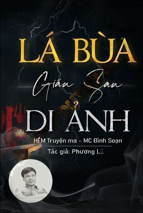 Lá Bùa Dấu Sau Di Ảnh - Đình Soạn