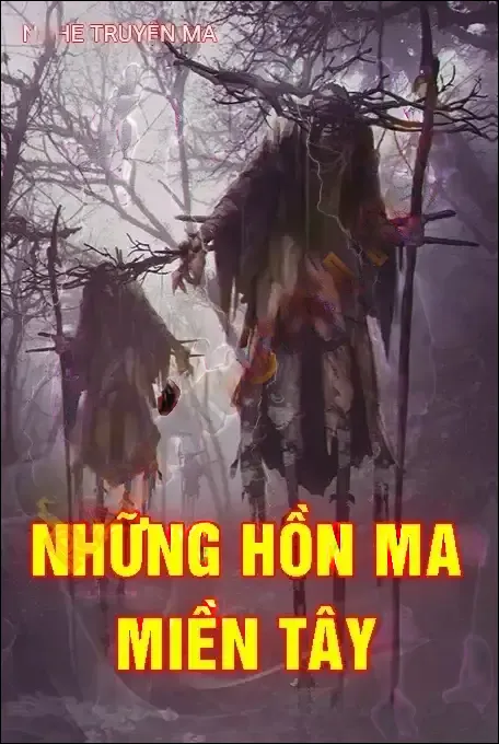 Những Hồn Ma Miền Tây - Nguyễn Huy