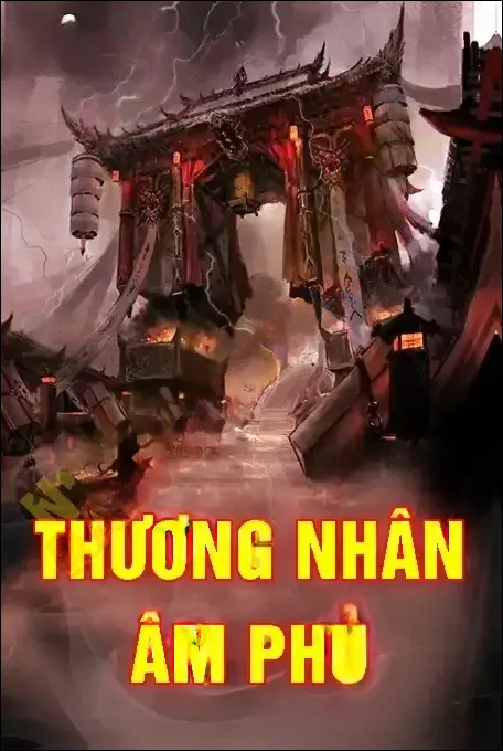 Thương Nhân Âm Phủ - Nguyễn Huy