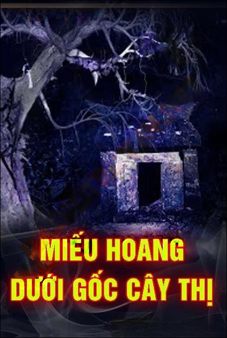 Miếu Hoang Dưới Gốc Cây Thị