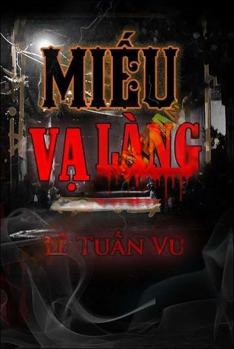 Miếu Vạ Làng - Trần Thy