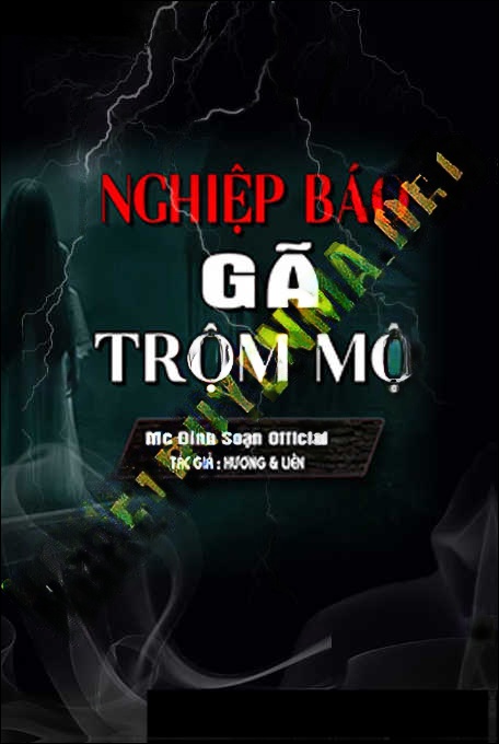Nghiệp Báo Gã Trộm Mộ