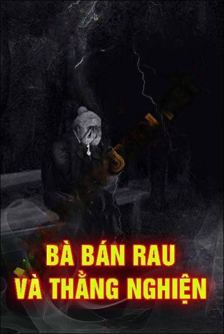 Bà Bán Rau Và Thằng Nghiện