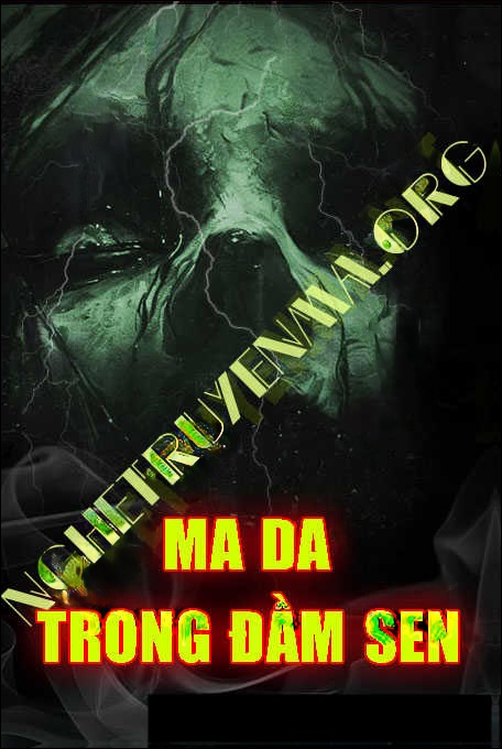 Ma Da Trong Đầm Sen