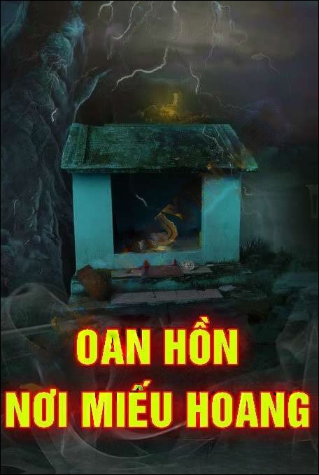 Oan Hồn Nơi Miếu Hoang - Nguyễn Huy