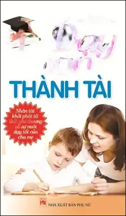 Dạy Con Thành Tài