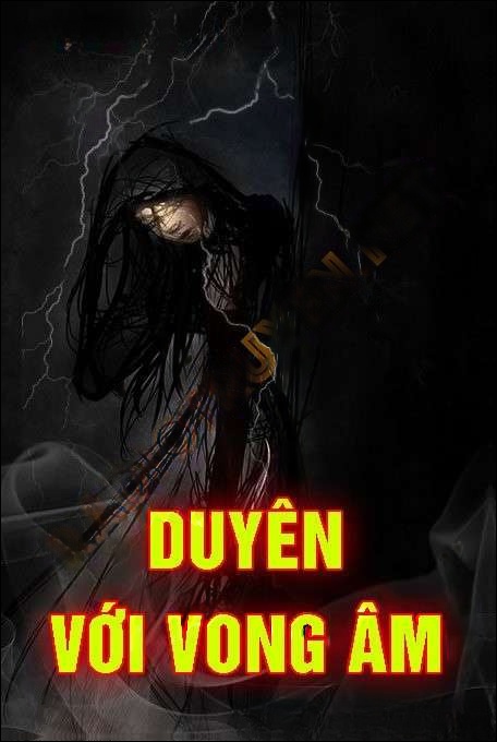 Duyên Với Vong Âm