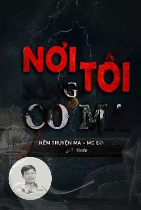 Nơi Tôi Sống Có Ma