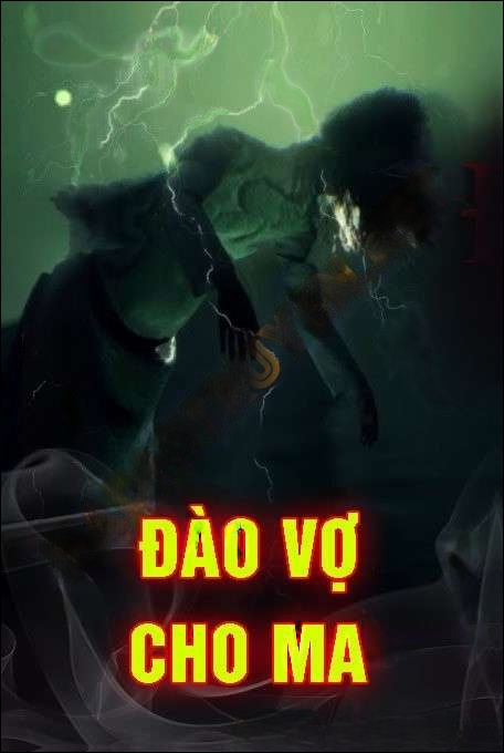 Đào Vợ Cho Ma