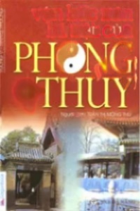 Vén Bức Màn Bí Mặt Của Phong Thủy