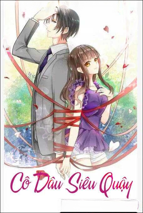 Cô Dâu Siêu Quậy - Truyện Ngôn Tình