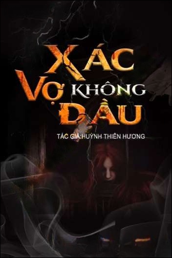 X.ác Vợ Không Đầu
