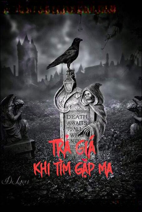 Trả Giá Khi Tìm Gặp Ma - Truyện Kinh Dị