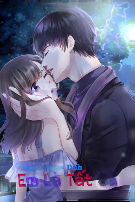 Em Là Tất Cả - Truyện Ngôn Tình