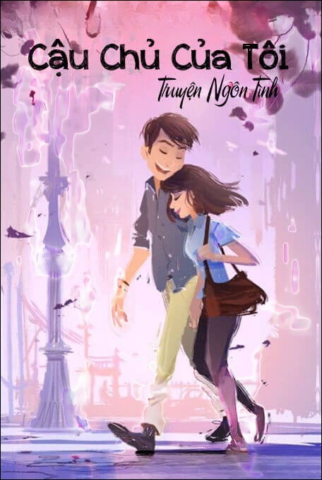 Cậu Chủ Của Tôi - Truyện Ngôn Tình