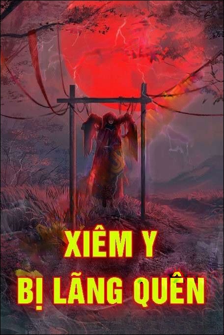 Xiêm Y Bị Lãng Quên