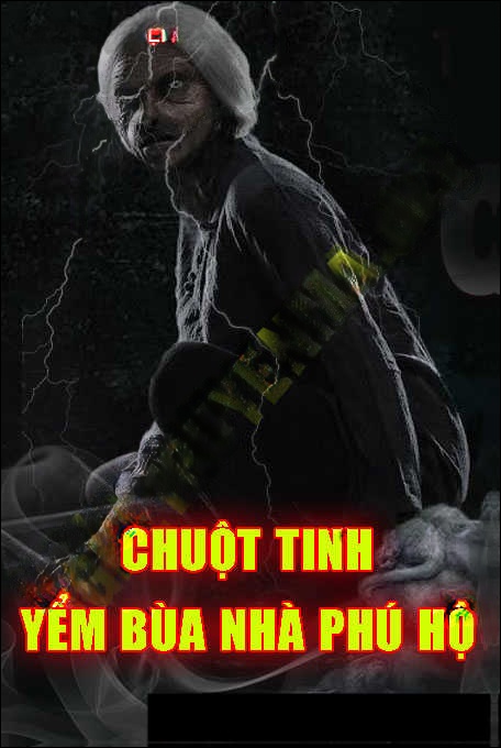 Chuột Tinh Yểm Bùa Nhà Phú Hộ