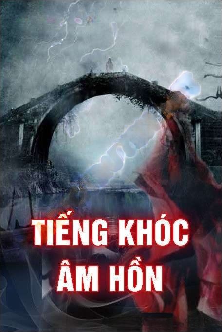 Tiếng Khóc Âm Hồn - Đình Soạn