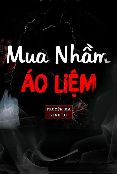 Mua Nhầm Áo Liệm