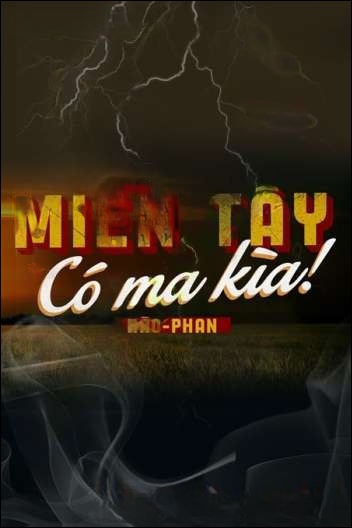Miền Tây Có Ma Kìa