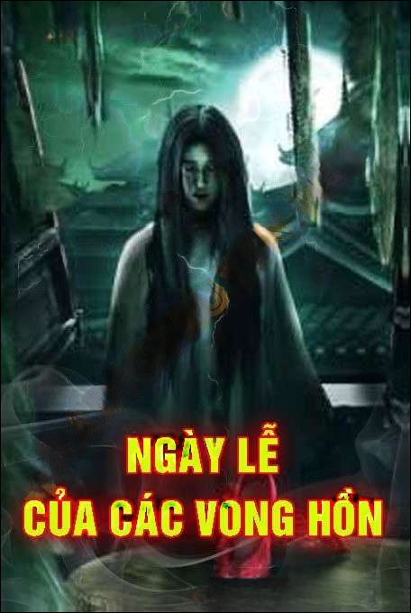 Ngày Lễ Của Các Vong Hồn - Nguyễn Huy