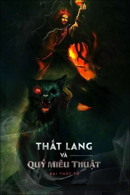 Thất Lang Và Quỷ Miêu Thuật - Nguyễn Huy