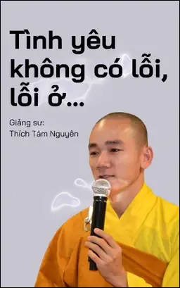 Tình Yêu Không Có Lỗi, Lỗi Ở...