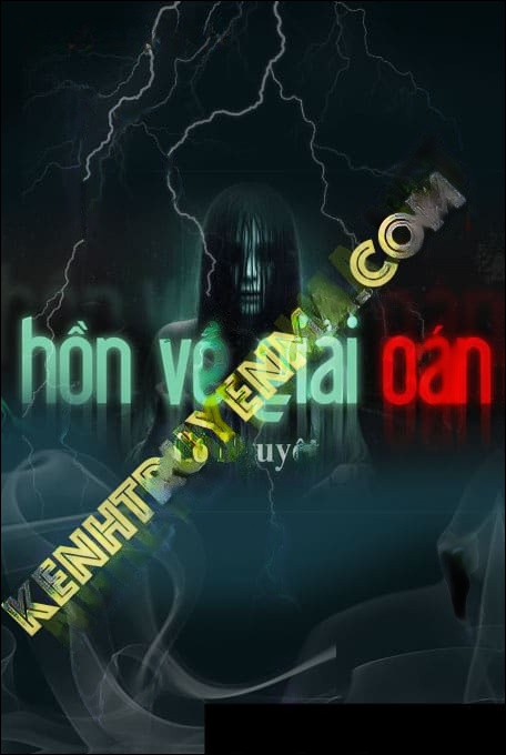 Hồn Về Giải Oán - Tác Giả Cổ Nguyệt - Giọng Đọc Trần Thy