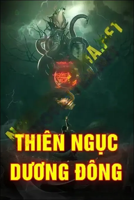 Cửu Long Quái Sự Ký Phần 8 – Thiên Ngục Dương Đông