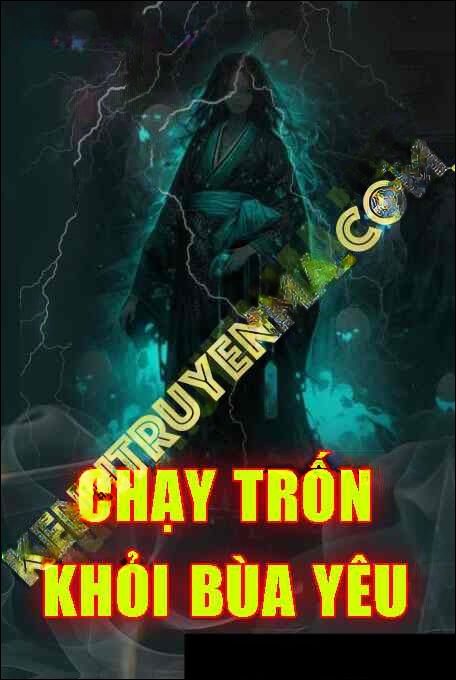 Trốn Chạy Khỏi Bùa Yêu