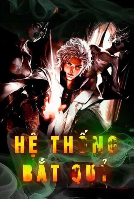 Hệ thống bắt quỷ - Quàng A Tũn