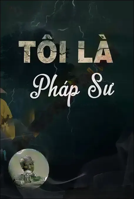 Tôi Là Pháp Sư - Đình Soạn