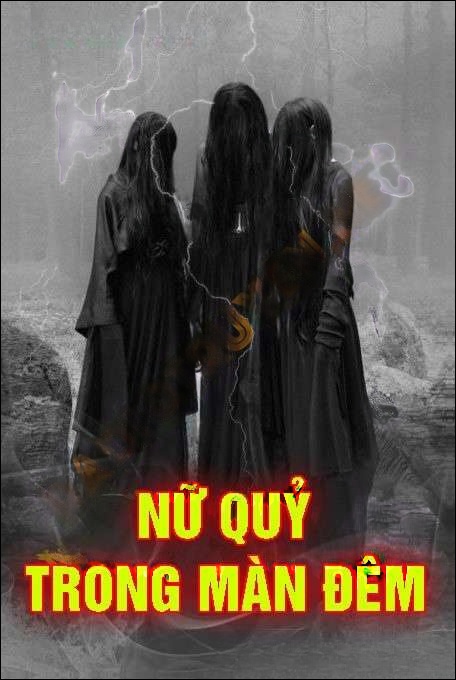 Nữ Quỷ Trong Màn Đêm - Nguyễn Huy